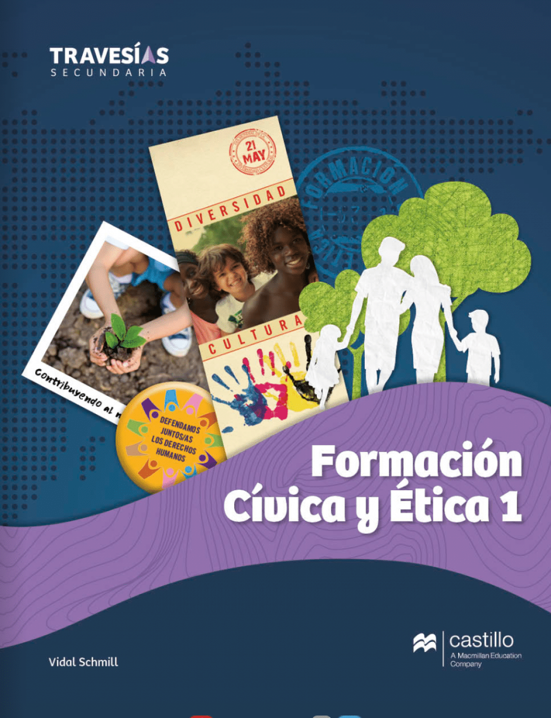 Formación Cívica y Ética 1 | Ediciones Castillo